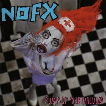 CD NOFX: Pump Up The Valuum