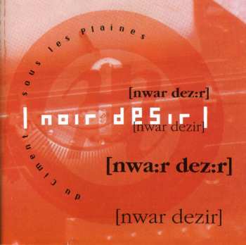 CD Noir Désir: Du Ciment Sous Les Plaines