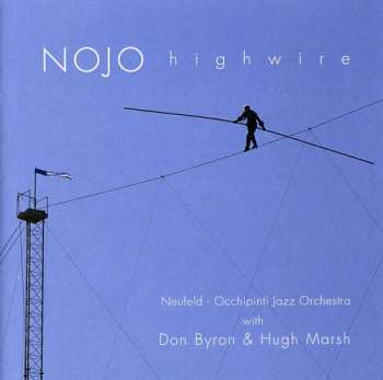 CD NOJO: Highwire