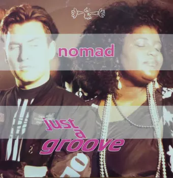 Nomad: Just A Groove