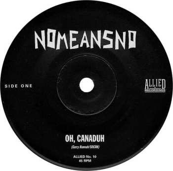 SP NoMeansNo: Oh, Canaduh / New Age