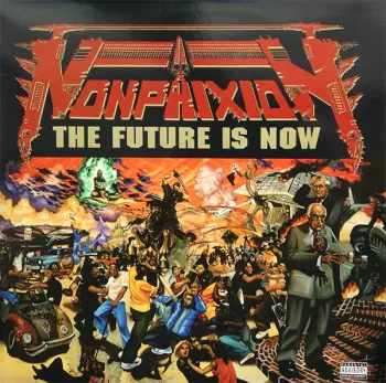 Non Phixion: The Future Is Now
