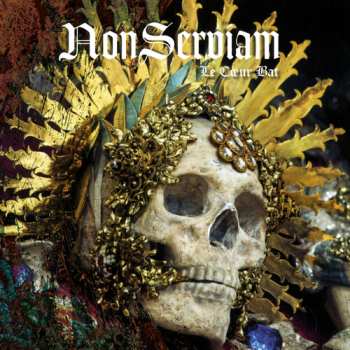 Album Non Serviam: Le Cœur Bat