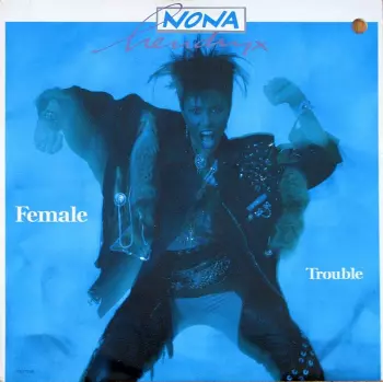 Nona Hendryx: Female Trouble
