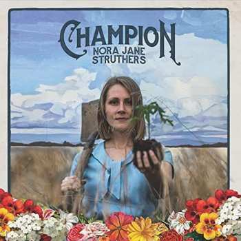 CD Nora Jane Struthers: Champion