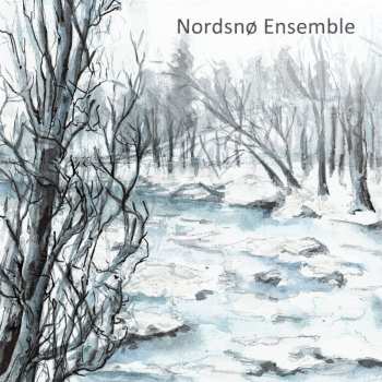 CD Nordsnø Ensemble: Nordsnø Ensemble