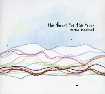 Norma MacDonald: The Forest For The Trees