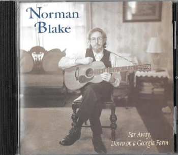 Album Norman Blake: Far Away, Down On A Georgia Farm