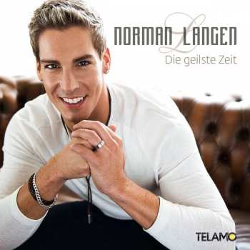Album Norman Langen: Die Geilste Zeit