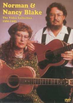 DVD Norman & Nancy Blake: Video Collection 1980-1995