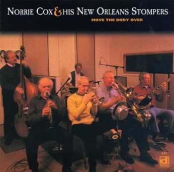 Album Norrie Cox & His New Orleans Stompers: Move The Body Over