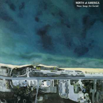 LP North Of America: These Songs Are Cursed LTD