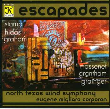 Album North Texas Wind Symphony: Escapades