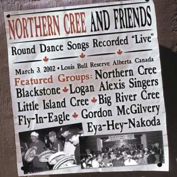 Album Northern Cree: Northern Cree And Friends Round Dance Songs Recorded "Live"
