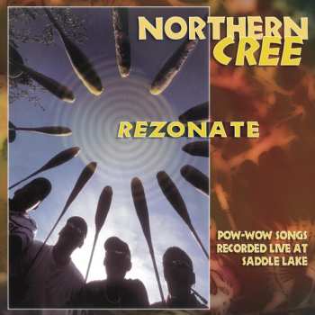 Album Northern Cree: Rezonate