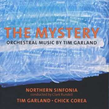 Album Chick Corea: The Mystery (Orchestral Music By Tim Garland)