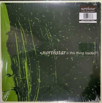 LP Northstar: Is This Thing Loaded?