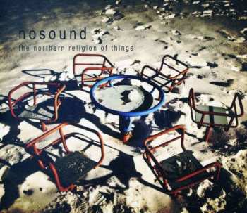 Album Nosound: The Northern Religion Of Things
