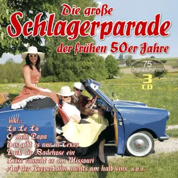 Nostalgie: Die Große Schlagerparade Der Frühen 50er Jahre