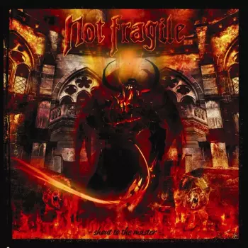 Not Fragile: Shout To The Master
