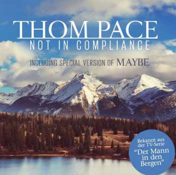 CD Thom Pace: Not In Compliance