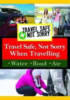 Album Not Sorry When Travel Safe: Travel Safe, Not Sorry When