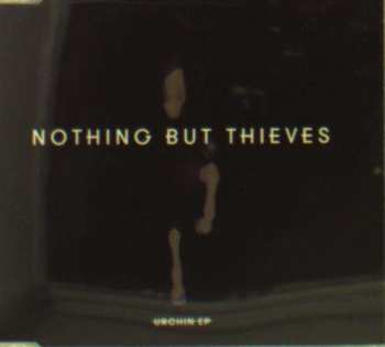 CD Nothing But Thieves: Urchin EP