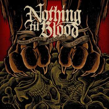 CD Nothing Til Blood: When Lambs Become Lions