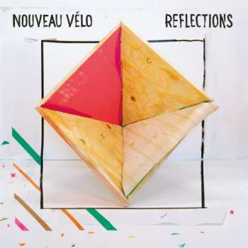 LP/CD Nouveau Vélo: Reflections