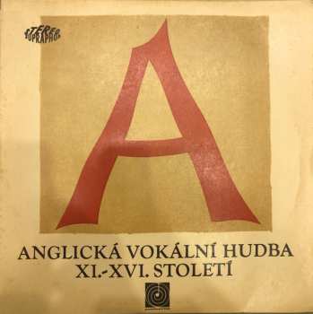 Album Noví Pěvci Madrigalů A Komorní Hudby: Anglická Vokální Hudba XI.-XVI. Století