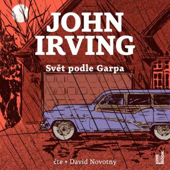 Album Novotný David / Irving John: Svět Podle Garpa