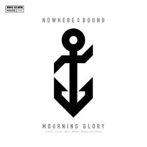 Nowherebound: Mourning Glory