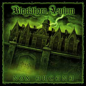 Album Nox Arcana: Blackthorn Asylum