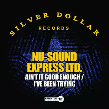 Ain't It Good Enough / I've Been Trying