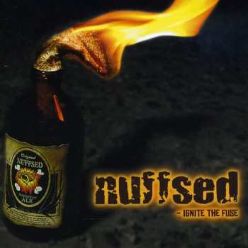 Album Nuffsed: Ignite The Fuse