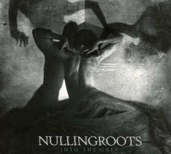 CD Nullingroots: Into The Grey