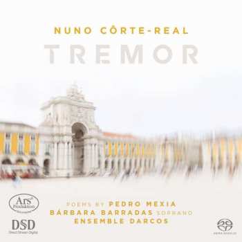 SACD Nuno Côrte-Real: Tremor