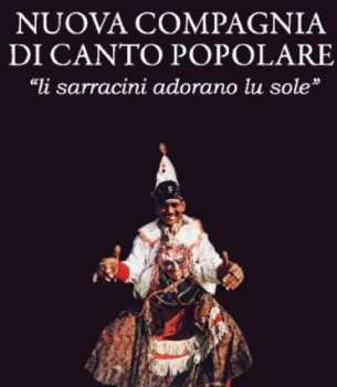 CD Nuova Compagnia Di Canto Popolare: Li Sarracini Adorano Lu Sole