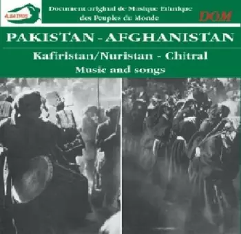 Nuristanis: Kafiristan (Chitral, Pakistan)