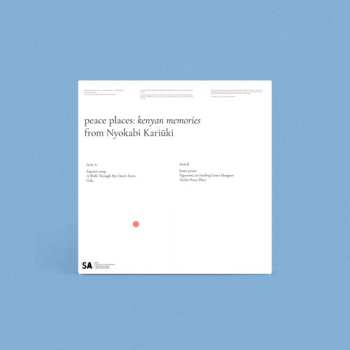 LP Nyokabi Kariuki: Peace Places: Kenyan Memories CLR