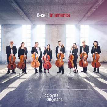 Album Ô-Celli: Ô-Celli In America