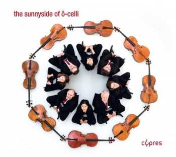 CD Ô-Celli: The Sunnyside Of Ô-Celli