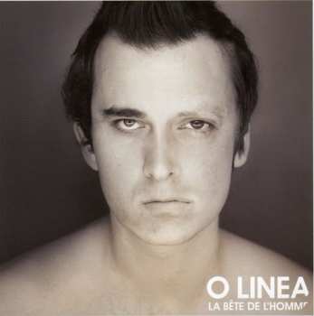 Album O Linea: La Bête De L'Homme