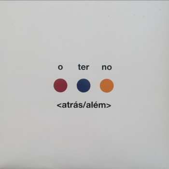 2LP O Terno: <Atrás/Além> CLR | LTD