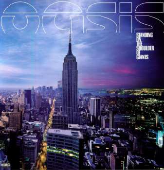 LP Oasis: Standing On The Shoulder Of Giants