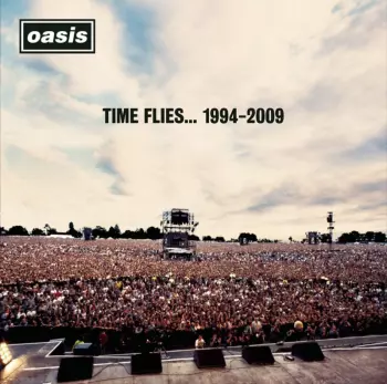 Oasis: Time Flies… 1994-2009