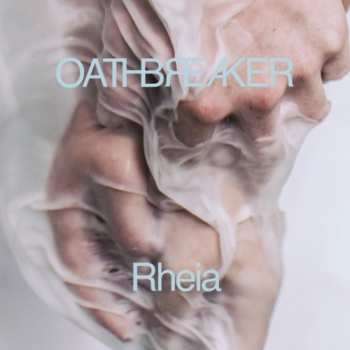 2LP Oathbreaker: Rheia