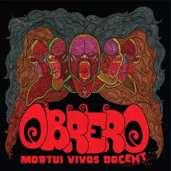 Obrero: Mortui Vivos Docent