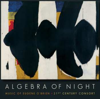Album O'brien / Meek / 21st Century Consort: Algebra Of Night