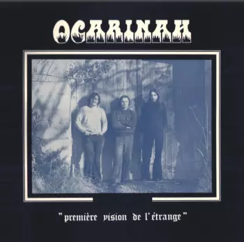 Ocarinah: Première Vision De L'Étrange